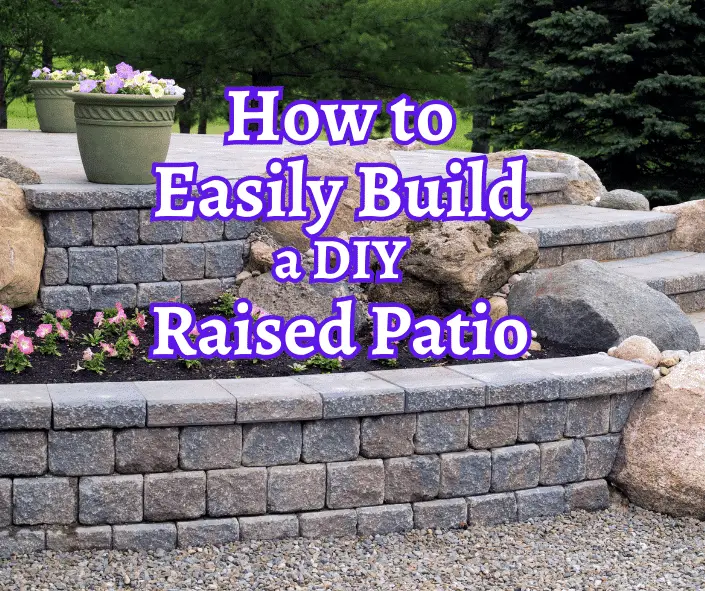 Easily Build a DIY Raised Patio